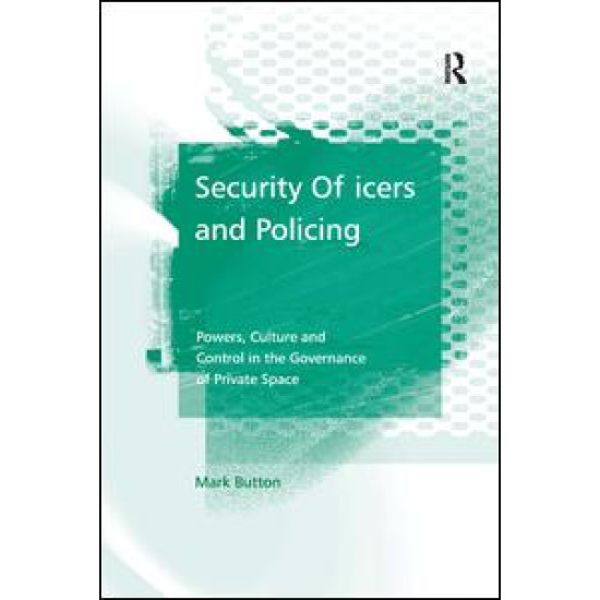 Security Officers and Policing