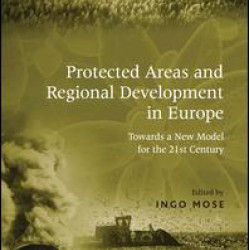 Protected Areas and Regional Development in Europe Protected Areas and Regional Development in Europe