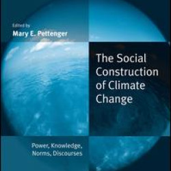 The Social Construction of Climate Change