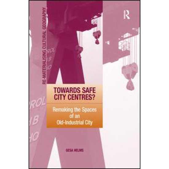 Towards Safe City Centres?