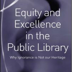 Equity and Excellence in the Public Library