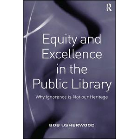 Equity and Excellence in the Public Library