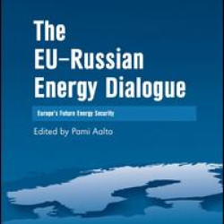 The EU-Russian Energy Dialogue The EU-Russian Energy Dialogue