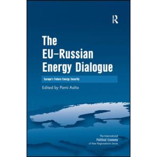 The EU-Russian Energy Dialogue