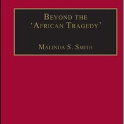 Beyond the 'African Tragedy' Beyond the 'African Tragedy'