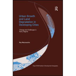 Urban Growth and Land Degradation in Developing Cities