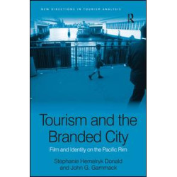 Tourism and the Branded City Tourism and the Branded City