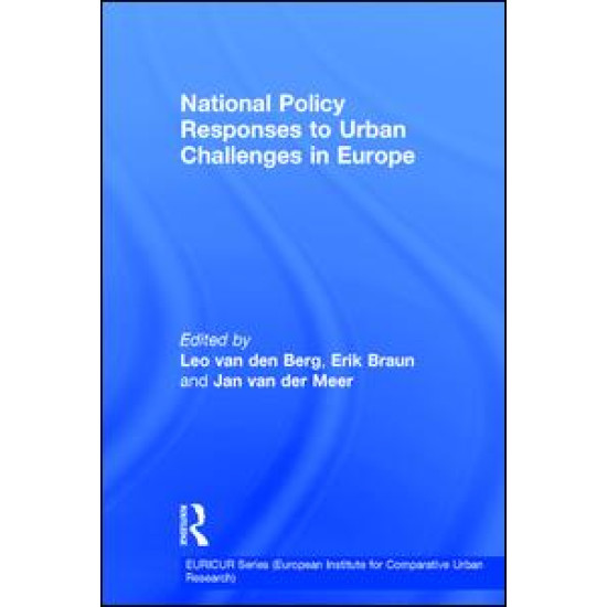 National Policy Responses to Urban Challenges in Europe National Policy Responses to Urban Challenges in Europe