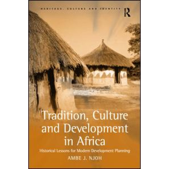 Tradition, Culture and Development in Africa Tradition, Culture and Development in Africa