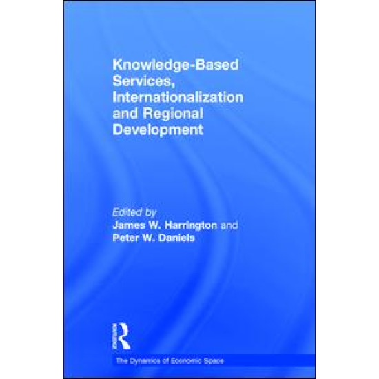 Knowledge-Based Services, Internationalization and Regional Development Knowledge-Based Services, Internationalization and Regional Development