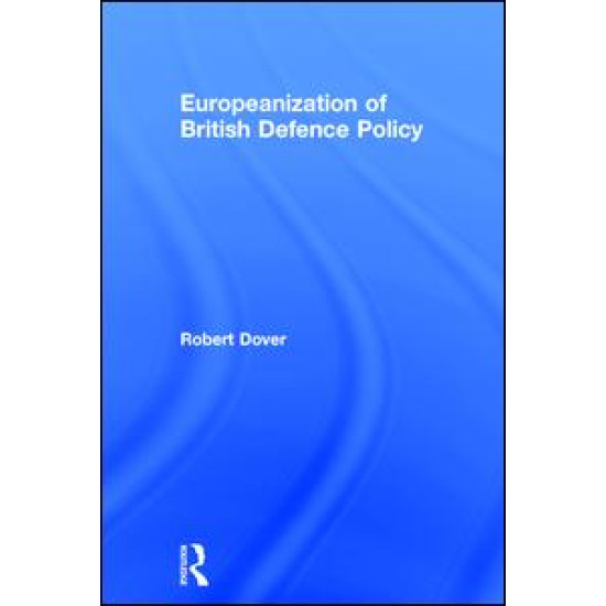 Europeanization of British Defence Policy