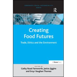 Creating Food Futures Creating Food Futures