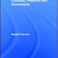Foucault, Freedom and Sovereignty Foucault, Freedom and Sovereignty