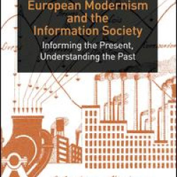 European Modernism and the Information Society European Modernism and the Information Society