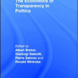The Economics of Transparency in Politics