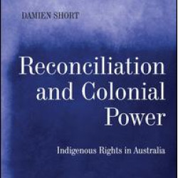Reconciliation and Colonial Power Reconciliation and Colonial Power