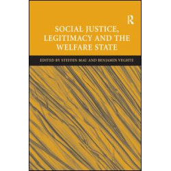 Social Justice, Legitimacy and the Welfare State