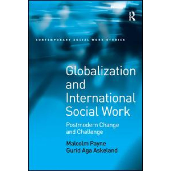 Globalization and International Social Work Globalization and International Social Work