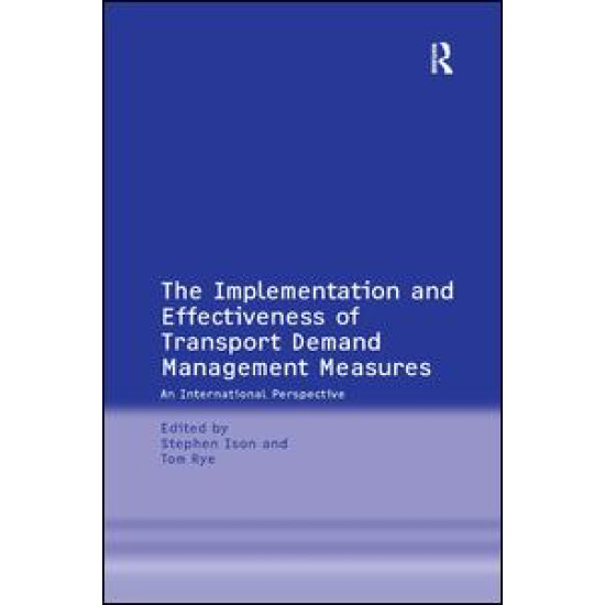 The Implementation and Effectiveness of Transport Demand Management Measures