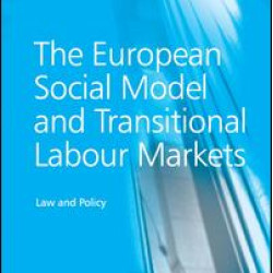 The European Social Model and Transitional Labour Markets