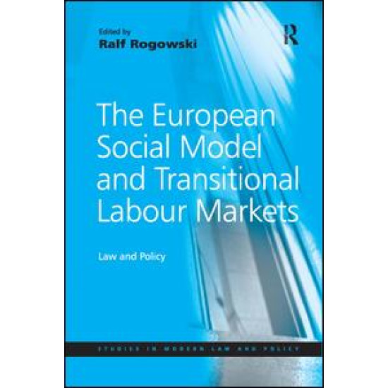 The European Social Model and Transitional Labour Markets