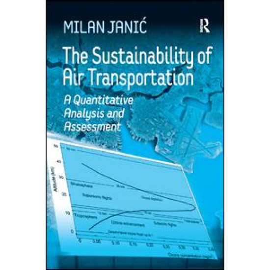 The Sustainability of Air Transportation The Sustainability of Air Transportation