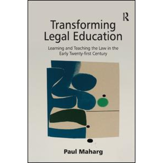 Transforming Legal Education Transforming Legal Education