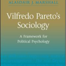 Vilfredo Pareto’s Sociology Vilfredo Pareto’s Sociology