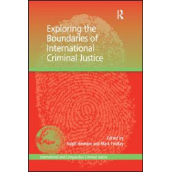 Exploring the Boundaries of International Criminal Justice