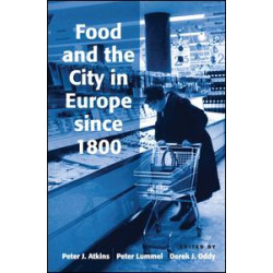 Food and the City in Europe since 1800