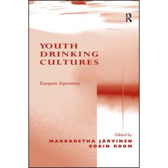Youth Drinking Cultures Youth Drinking Cultures