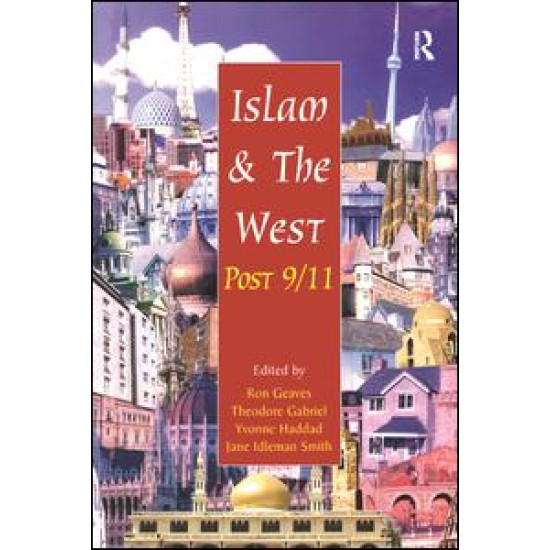 Islam and the West Post 9/11 Islam and the West Post 9/11