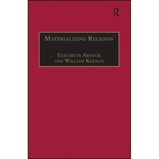 Materializing Religion Materializing Religion