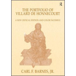 The Portfolio of Villard de Honnecourt The Portfolio of Villard de Honnecourt