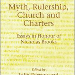Myth, Rulership, Church and Charters