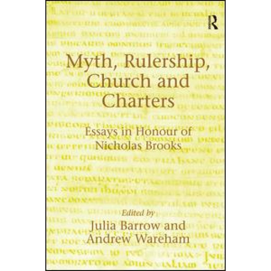 Myth, Rulership, Church and Charters