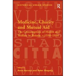 Medicine, Charity and Mutual Aid Medicine, Charity and Mutual Aid