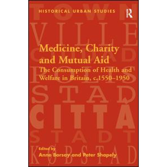 Medicine, Charity and Mutual Aid Medicine, Charity and Mutual Aid
