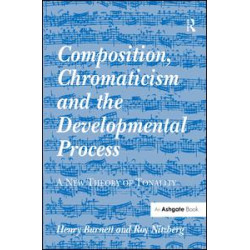 Composition, Chromaticism and the Developmental Process