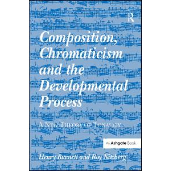 Composition, Chromaticism and the Developmental Process