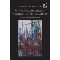 John Macmurray's Religious Philosophy John Macmurray's Religious Philosophy