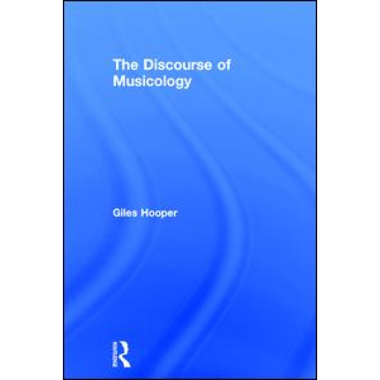 The Discourse of Musicology