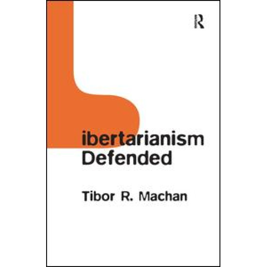 Libertarianism Defended