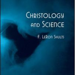 Christology and Science Christology and Science