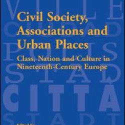 Civil Society, Associations and Urban Places Civil Society, Associations and Urban Places