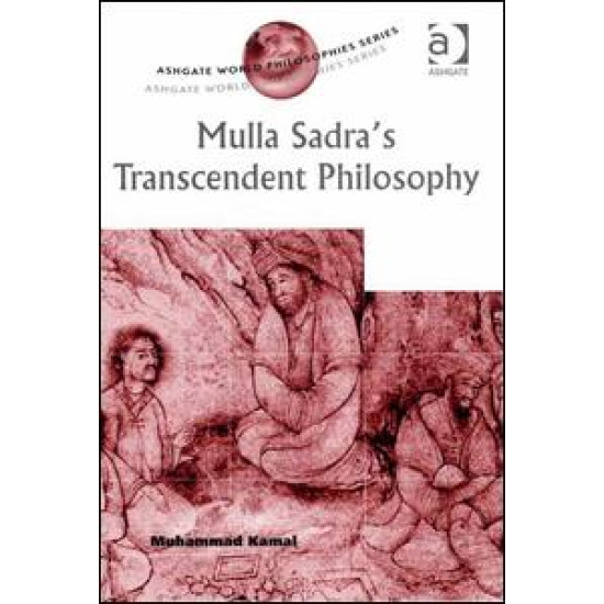 Mulla Sadra's Transcendent Philosophy