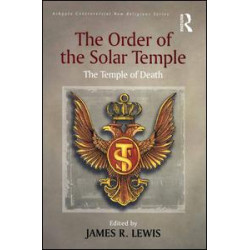 The Order of the Solar Temple The Order of the Solar Temple