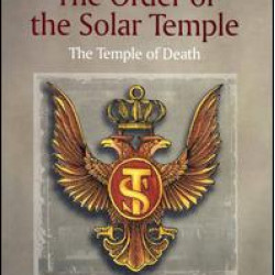 The Order of the Solar Temple The Order of the Solar Temple