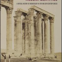 Ancient Monuments and Modern Identities