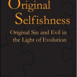 Original Selfishness Original Selfishness